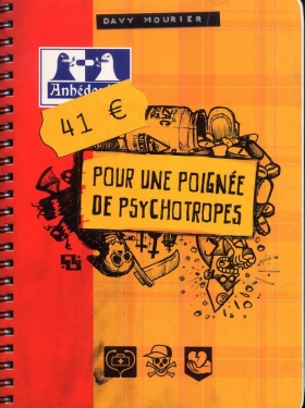 couverture bande dessinée 41€ pour une poignée de psychotropes
