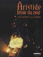couverture bande dessinée Aristide broie du noir
