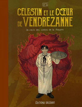 couverture bande dessinée Célestin et le coeur de Vendrezanne