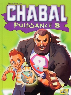 couverture bande dessinée Chabal puissance 8 T1