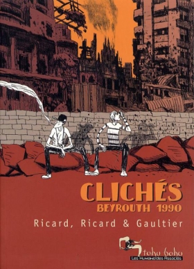 couverture bande dessinée Clichés - Beyrouth 1990