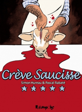 couverture bande-dessinee Crève saucisse