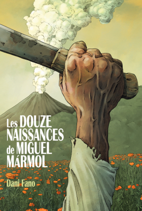 couverture bande-dessinee Douze naissances de Miguel Marmol