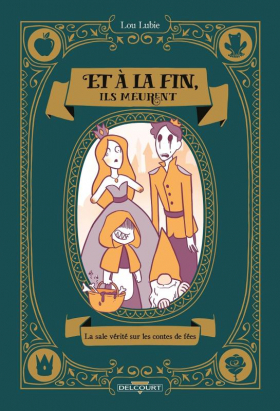 couverture bande-dessinee La Sale Vérité sur les contes