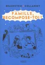 couverture bande dessinée Famille, recompose-toi !