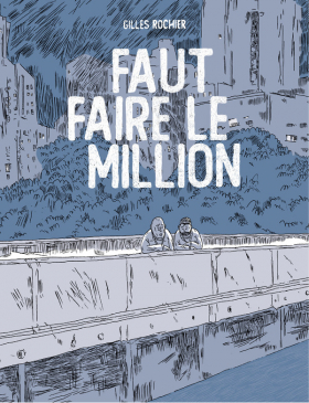 couverture bande-dessinee Faut faire le million