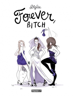 couverture bande dessinée Forever, Bitch