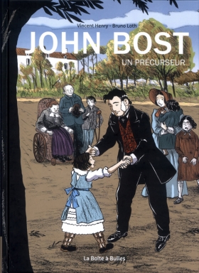 couverture bande-dessinee John Bost, un précurseur