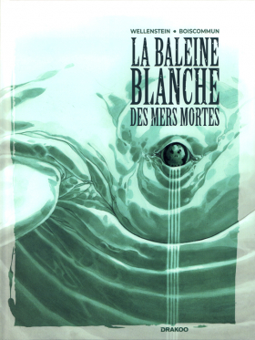couverture bande dessinée La Baleine Blanche des mers mortes