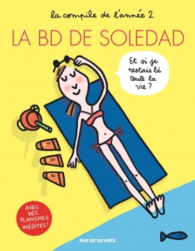 couverture bande-dessinee La BD de Soledad T2