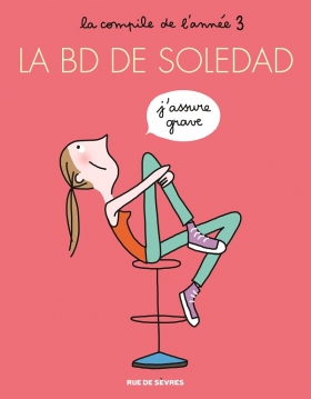 couverture bande-dessinee La BD de Soledad T3