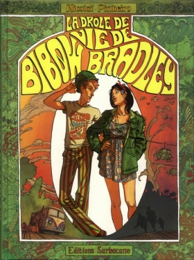 couverture bande-dessinee La Drôle de vie de Bibow Bradley