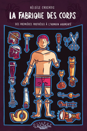 couverture bande dessinée Des premières prothèses à l&#039;humain augmenté