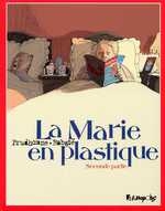 couverture bande dessinée La marie en plastique T2