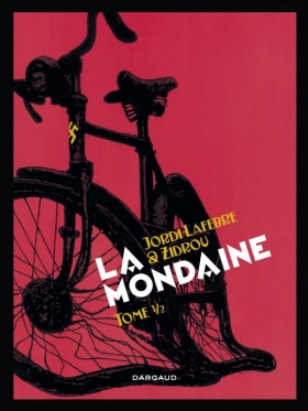 couverture bande dessinée La Mondaine T1