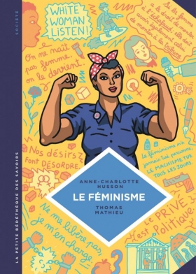 couverture bande dessinée Le féminisme. En 7 slogans et citations.