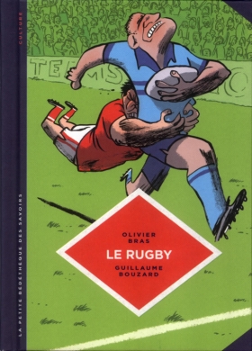 couverture bande dessinée Le rugby. Des origines au jeu moderne