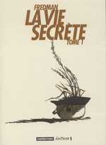 couverture bande dessinée La vie secrète T1
