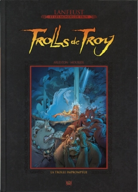 couverture bande-dessinee Trolls de Troy - La trolle impromptue
