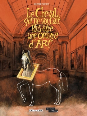 couverture bande dessinée Le Cheval qui ne voulait plus être une oeuvre d'art