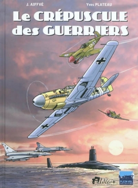 couverture bande-dessinee Le Crépuscule des guerriers