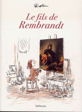 couverture bande-dessinee Le fils de Rembrandt