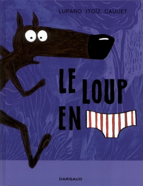couverture bande dessinée Le Loup en slip