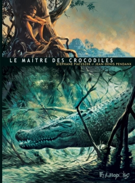 couverture bande-dessinee Le maître des crocodiles