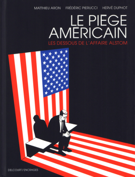 couverture bande dessinée Les Dessous de l&#039;affaire Alstom