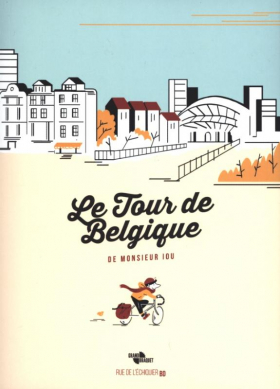 couverture bande-dessinee Le Tour de Belgique de Monsieur Iou