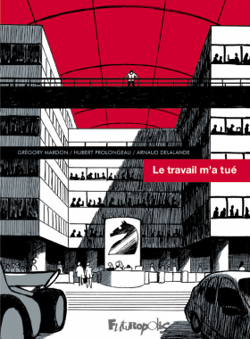 couverture bande-dessinee Le Travail m'a tué