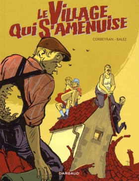 couverture bande dessinée Le village qui s&#039;amenuise