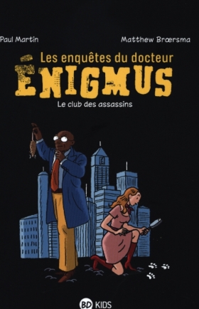 couverture bande dessinée Les Enquêtes du docteur Enigmus T1