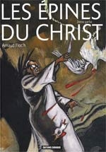 couverture bande dessinée Les épines du Christ T2