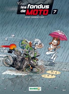 couverture bande dessinée Les fondus de moto T7