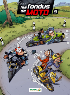 couverture bande-dessinee Les fondus de moto T9