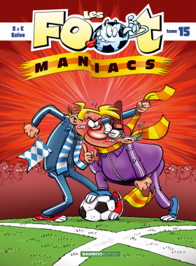 couverture bande dessinée Les foot maniacs T15