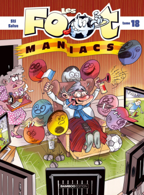 couverture bande dessinée Les foot maniacs T18