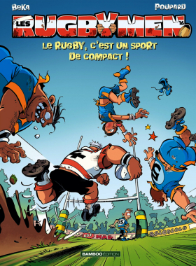 couverture bande dessinée Le rugby, c&#039;est un sport de compact !