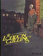 couverture bande dessinée London calling T1