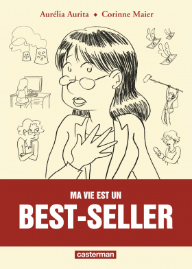 couverture bande-dessinee Ma vie est un best-seller
