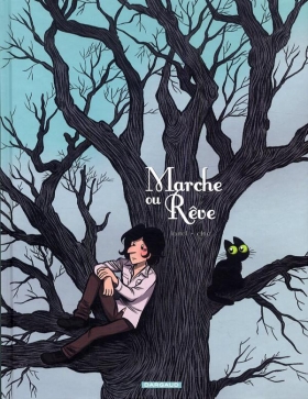 couverture bande-dessinée Marche ou rêve