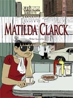 couverture bande dessinée Matilda Clarck