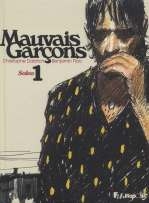 couverture general Mauvais garçons T1
