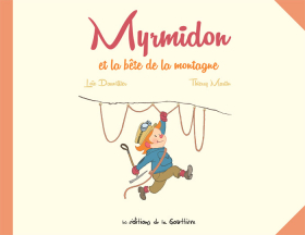 couverture bande-dessinee Myrmidon et la bête de la montagne