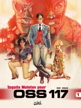 couverture bande dessinée Tequila Molotov pour OSS 117