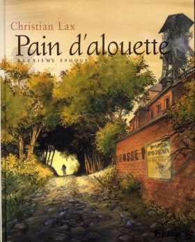 couverture bande dessinée Pain d&#039;Alouette T2