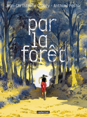 couverture bande dessinée Par la forêt