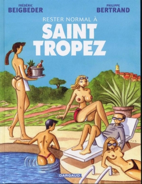 couverture bande dessinée Rester normal à Saint-Tropez
