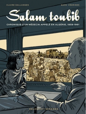 couverture bande dessinée Chronique d'un médecin appelé en Algérie, 1959-1961